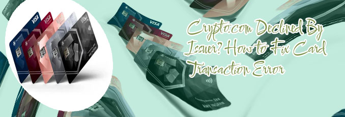 Cryptocom credit card declined